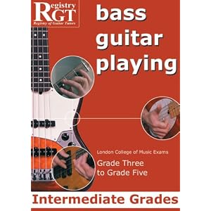 RGT - Bass Guitar Playing Grade 3 To 5 Intermediate [Perfect Paperback]