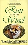 Run with the wind