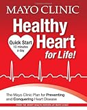 Mayo Clinic Healthy Heart for Life!