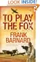 To Play the Fox