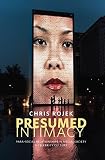 Presumed intimacy : para-social relationships in media, society and celebrity culture