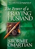 The Power of a Praying® Husband Deluxe Edition