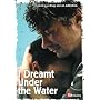 I Dreamt Under The Water [2008] [DVD]