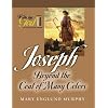 Joseph: Beyond the Coat of Many Colors (Following God Character Series)
