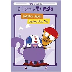 El Perro y El Gato: Together Again/Juntos Otra Vez