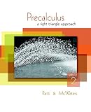 Precalculus: A Right Triangle Approach, 2nd Edition