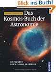 Das Kosmos Buch der Astronomie: Die W...