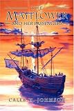 The Mayflower And Her Passengers