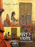 Peggys Violin, a Butterfly in Time Audio CD/Teachers Guide Combo