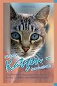 Kleines Katzen-Survival-Kit: Erste Hilfe bei Alltagsdramen,Krankheiten,Unf&auml;llen, Verhaltensst&ouml;rungen