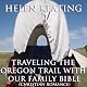 Traveling the Oregon Trail with Our Family Bible
