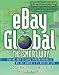 eBay Global the Smart Way: Buying and Selling Internationally on the World's #1 Auction Site