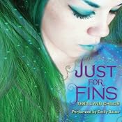 Just for Fins | [Tera Lynn Childs]