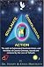 SOULMATE COSMOLOGICAL ACTION: The path to Culminated Soulmate Union, and the Bliss of Cosmic Oneness, bound and centered by the Love of Yahweh.