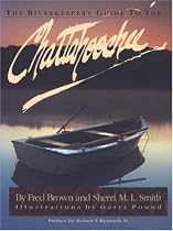 The Riverkeeper's Guide to the Chattahoochee River