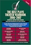 The Best Plays Theater Yearbook 2006-2007 (Best Plays)