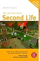 Mit dem Bus durch Second Life. Die Welt der unbegrenzten M&ouml;glichkeiten