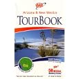 AAA Arizona and New Mexico Tourbook (460207, 2007 Edition) by AAA, Tom Algire, AAA Publishing, and Quebecor World