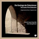 Die Ges&auml;nge der Zisterzienser - Gregorianischer Choral - Hans-Georg Renner, Heinrich-Isaac-Ensemble