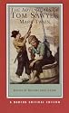The Adventures of Tom Sawyer (Norton Critical Editions)