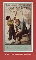The Adventures of Tom Sawyer (Norton Critical Edition)