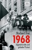 Produkt-Bild: 1968: Jugendrevolte und globaler Protest