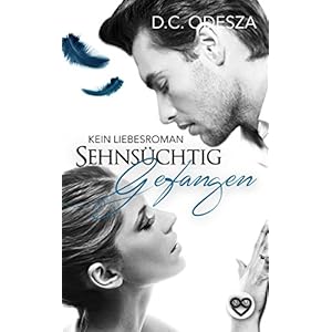 Sehnsüchtig - Gefangen (Part 2)