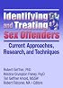 Identifying and Treating Sex Offenders: Current Approaches, Research, and Techniques
