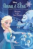 Anna & Elsa #8: Return to the Ice Palace (Disney Frozen) (Disney Chapters)