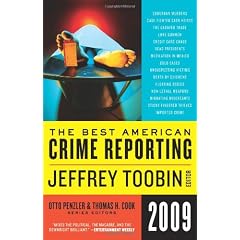 The Best American Crime Reporting 2009