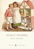 Dolls' Houses (Shire Library)