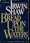 Bread Upon the Waters