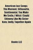 American Jazz Songs (Music Guide): Billie Holiday Songs, Ella Fitzgerald Songs, Glenn Miller Songs, Harry Connick, JR. Songs, Kenny G Songs: Billie ... Spyro Gyra songs, The Andrews Sisters songs