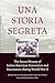 Una Storia Segreta: The Secret History of Italian American Evacuation and Internment during World War II