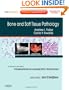 Bone and Soft Tissue Pathology: A Volume in the Foundations in Diagnostic Pathology Series,  Expert Consult - Online and Print, 1e