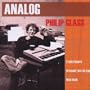 Philip Glass : Analog