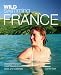 Wild Swimming France: Discover France's Most Beautiful Rivers, Lakes and Waterfalls