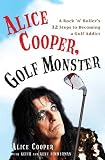  : ALICE COOPER, GOLF MONSTER - Book