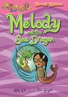Mermaid Mysteries: Melody and the Sea Dragon (Book 4)