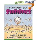 Cartoon Guide to Statistics by Larry Gonick and Woollcott Smith