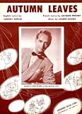 Johnny Mercer's Autumn Leaves Vintage 1950 Sheet Music recorded by Roger Williams