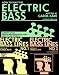 How to Play The Electric Bass (includes Electric Bass Lines 1 & 2)