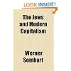 The Jews and Modern Capitalism