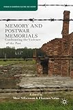 Memory and postwar memorials : confronting the violence of the past