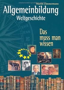Weltgeschichte für jedermann