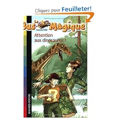 Le Bus Magique, Tome 1 : Attention aux dinosaures !