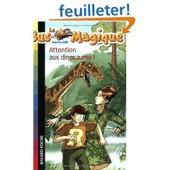 Le Bus Magique, Tome 1 : Attention aux dinosaures !