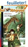 Le Bus Magique, Tome 1 : Attention aux dinosaures !