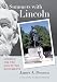 Summers with Lincoln: Looking for the Man in the Monuments