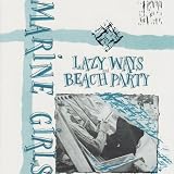 Lazy Ways/Beach Party